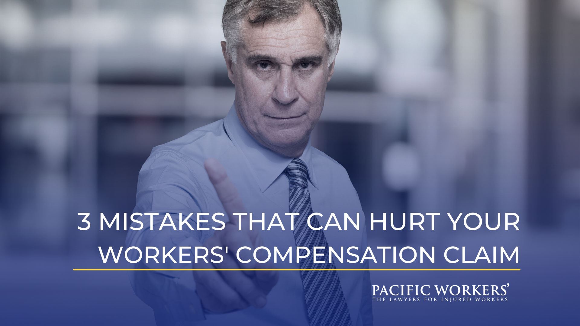 3 Mistakes That Can Hurt Your Workers' Compensation