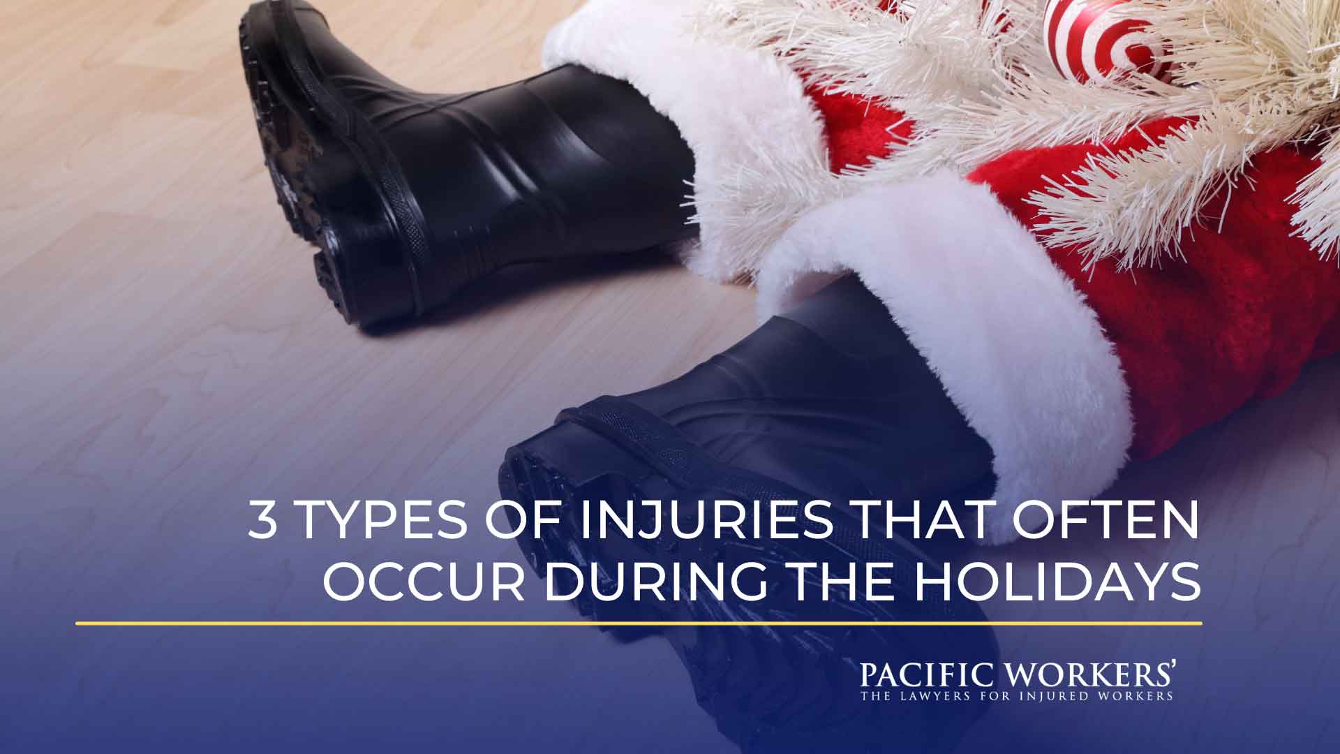 3 Types of Injuries That Often Occur During the Holidays