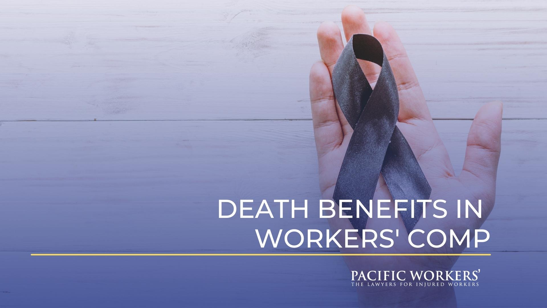 death-benefits-in-workers-comp