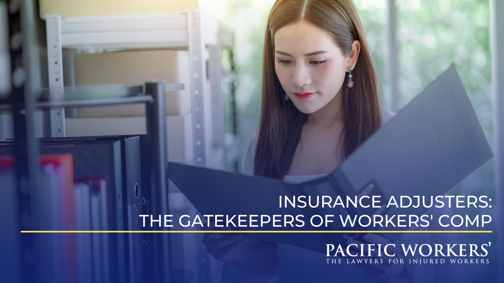 Insurance Adjusters: The Gatekeepers of Workers’ Comp