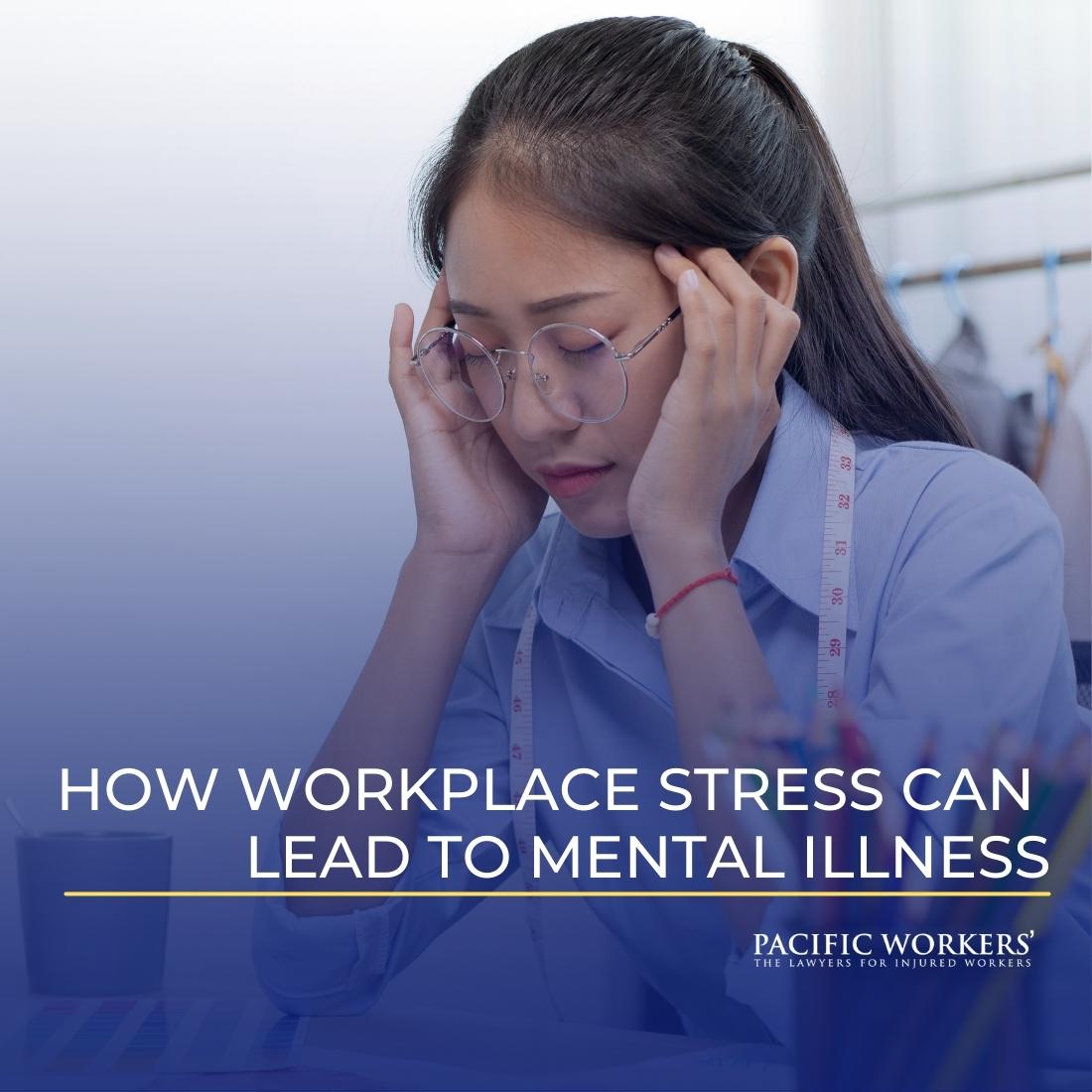 How Workplace Stress Can Lead to Mental Illness