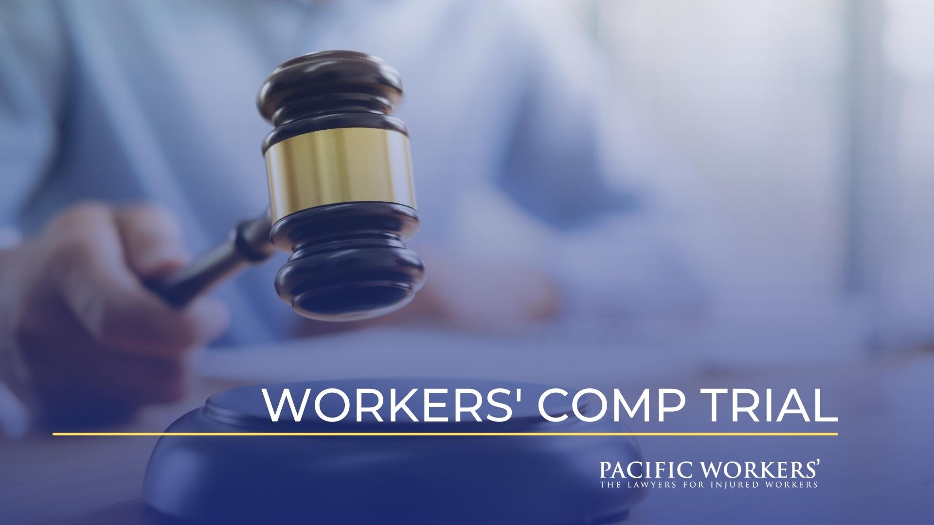 Workers' Comp Trial