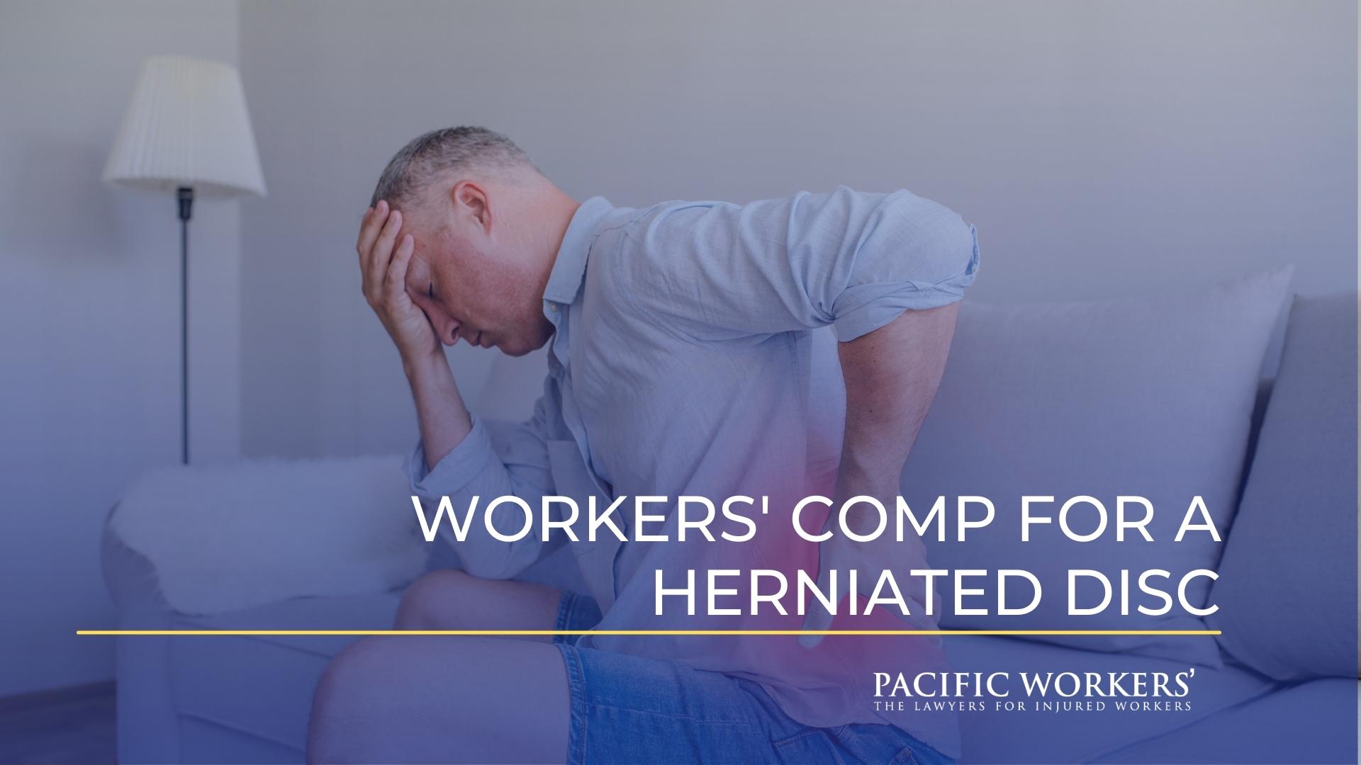 Workers' Comp for A Herniated Disc