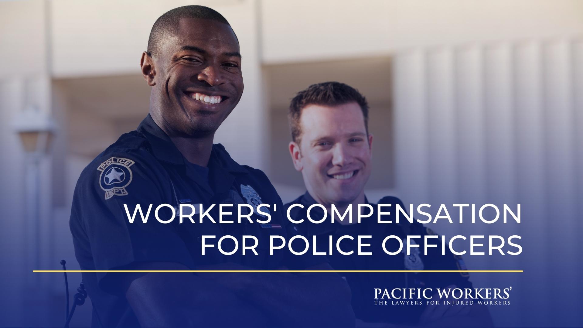 Workers' Compensation for Police Officers