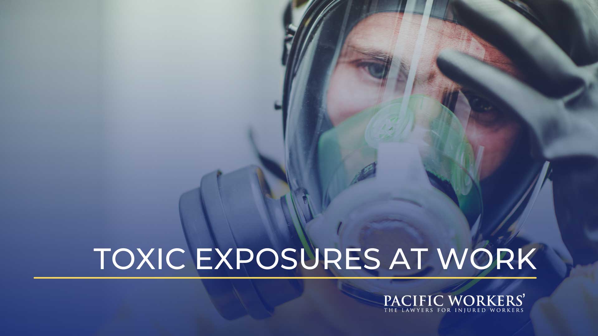 Toxic Exposures at Work